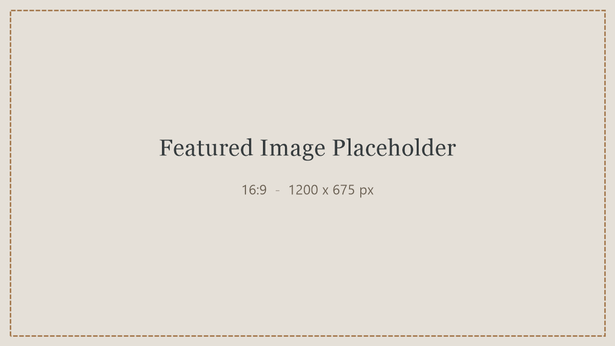 Placeholder featured image, 16:9 at 1200 by 675 pixels